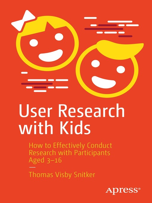 Title details for User Research with Kids by Thomas Visby Snitker - Available